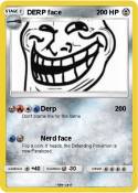 DERP face