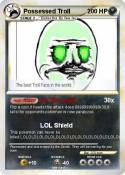 Possessed Troll