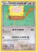 VOTE IF U HATE