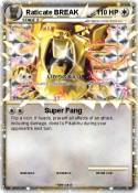 Raticate BREAK