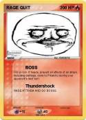 RAGE QUIT