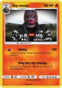 drip monke