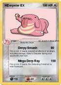 MDerpster EX