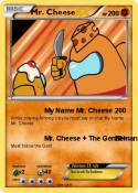 Mr. Cheese