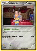 M Bros EX