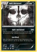dark demaned