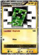 Creeper coming