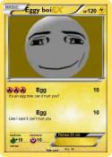 Eggy boi