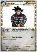 Drip Goku