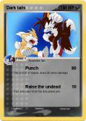Dark tails