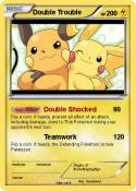 Double Trouble