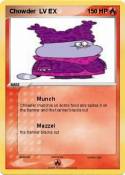 Chowder LV EX