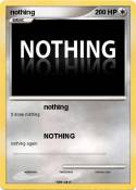 nothing