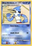 Mega Mordacai