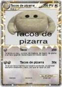 Tacos de pizarr