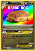 Bread Dog
