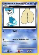 Cyan reacts to Boobies