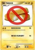 NO TWINKIS