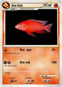 fire fish