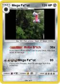 Mega Fa**ot