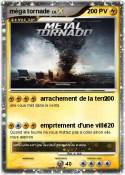 méga tornade