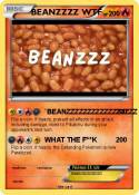 BEANZZZZ WTF