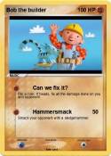 Bob the builder