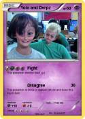 Yolo and Derpz