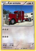 # pin on trucks