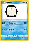 Waddles