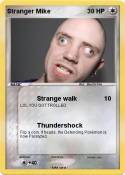 Stranger Mike