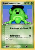 Blym the gummy