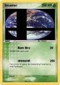 Smasher