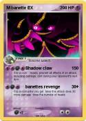 M banette EX