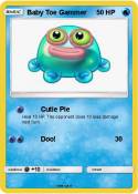 Baby Toe Gammer