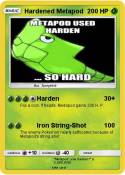 Hardened Metapo