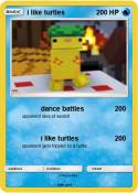 i like turtles