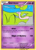 Wish Worm