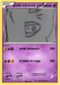 yoda xd mew