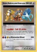 Entei,Raikou,an