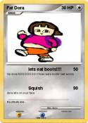Fat Dora