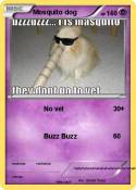 Mosquito dog