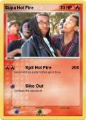 Supa Hot Fire