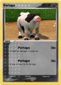 Perhaps