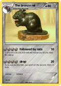 The bronze rat