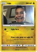Ugly