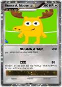 Moose A. Moose