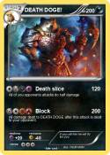 DEATH DOGE!