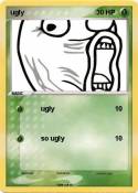 ugly