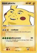 dumb pikachu